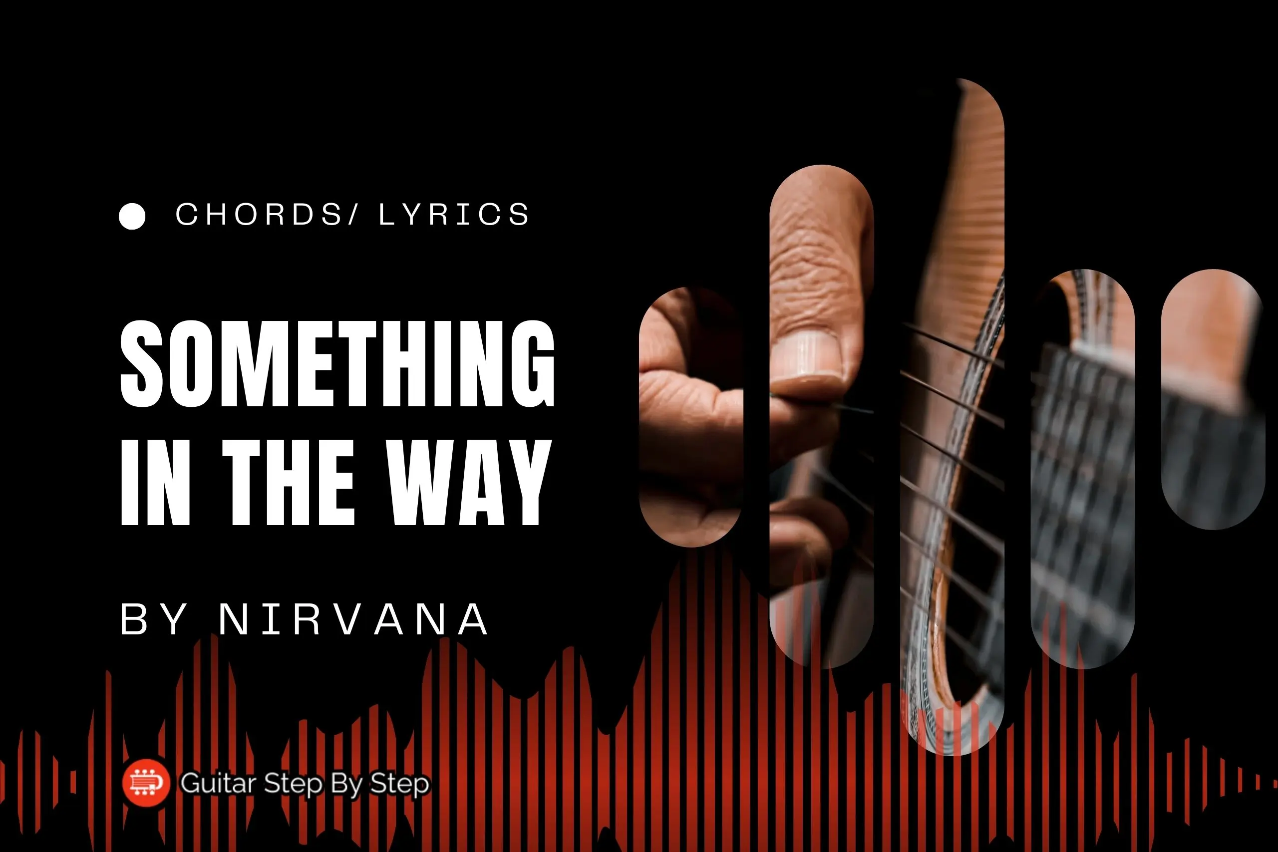 Nirvana Something In The Way Lyrics Deutsch www.guitarstepbystep.com
